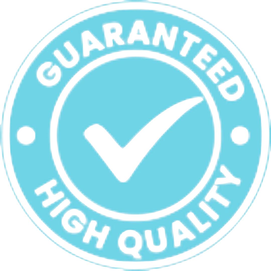 Guaranteed High Quality
